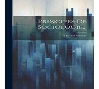 Herbert Spencer Principes De Sociologie... Hardcover Book Herbert Spencer Multicolor