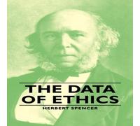 Herbert Spencer The Data of Ethics Paperback Book Herbert Spencer Multicolor