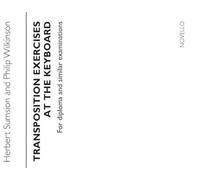 HERBERT SUMSION: TRANSPOSITION EXERCISES AT THE KEYBOARD