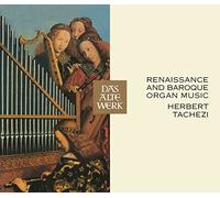 Herbert Tachezi - Renaissance and Baroque Organ Music (DAW 50)