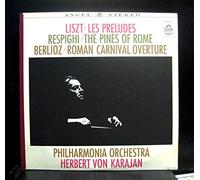 Herbert von Karajan / Philharmonia Orchestra - Liszt: Les Preludes / Respighi: The Pines of Rome / Berlioz: Roman Carnival Overture