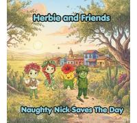 Herbie and Friends: Naughty Nick Saves the Day