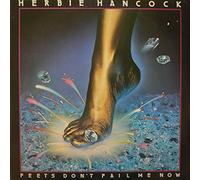 Herbie Hancock - Herbie Hancock - Feets Don't Fail Me Now - CBS - CBS 83491, CBS - 83491 [VINYL]