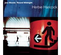 Herbie Hancock JAZZ MOODS - 'ROUND MIDNIGHT (CD) (US IMPORT)