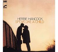 HERBIE HANCOCK - Speak Like A Child