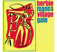 Herbie Mann - Herbie Mann At The Village Gate