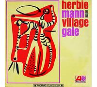Herbie Mann - Herbie Mann At The Village Gate