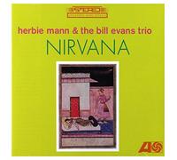 Herbie Mann & The Bill Evans Trio - Nirvana (International Release)