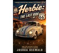 HERBIE: THE LAST RIDE OF ROUTE 66