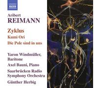 Herbig:Bauni:Windmuller - REIMANN: Zyklus, Kumi Ori and Die Pole sind in uns