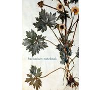 Herborium Notebook: Beautiful compact herborium. Each of the 60 pages has space for a pressing and for a short description.