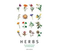 Herbs: A color guide to herbs and herbal healing