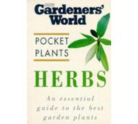 Herbs (BBC Gardeners' World Pocket Plants Gardening Series)