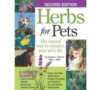 Herbs for Pets: The Natural Way to Enhance Your Pet's Life by Mary L. Wulff (2009-07-07)