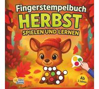 Herbst Fingerstempelbuch für Kinder ab 2 Jahren: Spielen und Lernen - 35 Motive, 15 Wortkarten DE/EN und süße Reime für Kinder von 2-4 Jahren