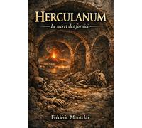 HERCULANUM: Le secret des fornici