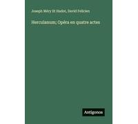Herculanum; Opéra en quatre actes