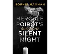 Hercule Poirot's Silent Night: The New Hercule Poirot Mystery (Hardback) - Sophie Hannah Book