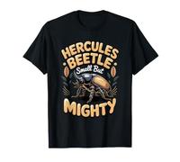 Hercules Beetle Small but Mighty Insect Entomology T-Shirt