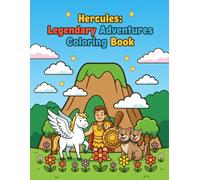 Hercules: Legendary Adventures Coloring Book: Greek Heroes, Mythical Creatures, and Ancient Greece to Color