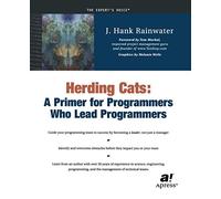Herding Cats: A Primer for Programmers Who Lead Programmers