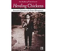 Herding Chickens: Innovative Techniques for Project Management