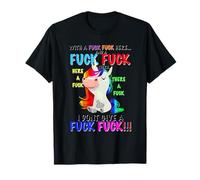 Here A Fuck There A Fuck I Don't Give A Fuck Funny Unicorn T-Shirt