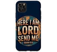 Here Am I LORD Send Me Isaiah 6:8 Case for iPhone 11 Pro Max