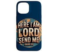 Here Am I LORD Send Me Isaiah 6:8 Case for iPhone 15