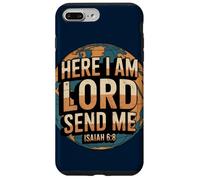 Here Am I LORD Send Me Isaiah 6:8 Case for iPhone 7 Plus/8 Plus