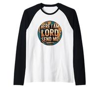 Here Am I Lord Send Me Isaiah 6:8 Raglan Baseball Tee
