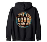 Here Am I LORD Send Me Isaiah 6:8 Zip Hoodie