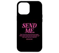 Here Am I Send Me Isaiah 6:8 Christian Bible Verse Men Women Case for iPhone 12 Pro Max