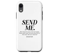 Here Am I Send Me Isaiah 6:8 Christian Bible Verse Men Women Case for iPhone XR