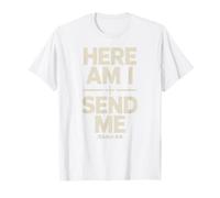 Here Am I Send Me Isaiah 6 8 Missionary Scripture T-Shirt