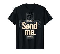 Here Am I Send Me Isaiah 6 8 Missionary Scripture T-Shirt
