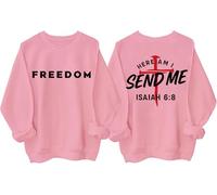 Here Am I Send Me Sweatshirt Men Women Freedom Shirts Christian Cross Faith Freedom Hoodie Unisex Pink