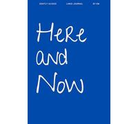 Here And Now: Gently Guided Lined Journal With Prompts for Daily Writing, Mindfulness, and Reflection