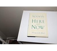 Here and Now: Living in the Spirit
