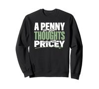 Here are your thoughts paired with sarcastic jokes Sweatshirt