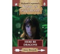 Here Be Dragons: from Richard Carpenter's Robin of Sherwood