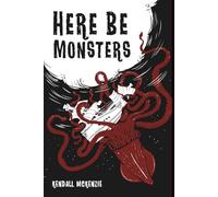 Here Be Monsters (The Black Cat Series)
