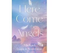 Here Come the Angels