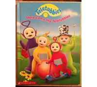 Here Come the Teletubbies
