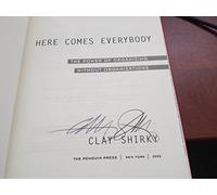 Here Comes Everybody: The Power of Organizing Without Organizations