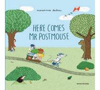 Here Comes Mr Postmouse Hardback Book Marianne Dubuc Multi One Size