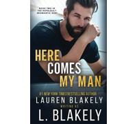 Here Comes My Man (The Hopelessly Bromantic Duet -- An MM Romance)