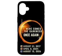 Here Comes the Darkness Once Again Solar Total 2026 Eclipse Case for iPhone 16 Plus