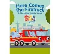Here Comes The Fire Truck & More Kids Vehicle Songs - Super Simple Songs