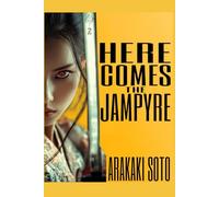Here Comes the Jampyre: Book 2 of The Vampire Haiku Chronicles